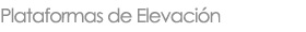 Plataformas de Elevación